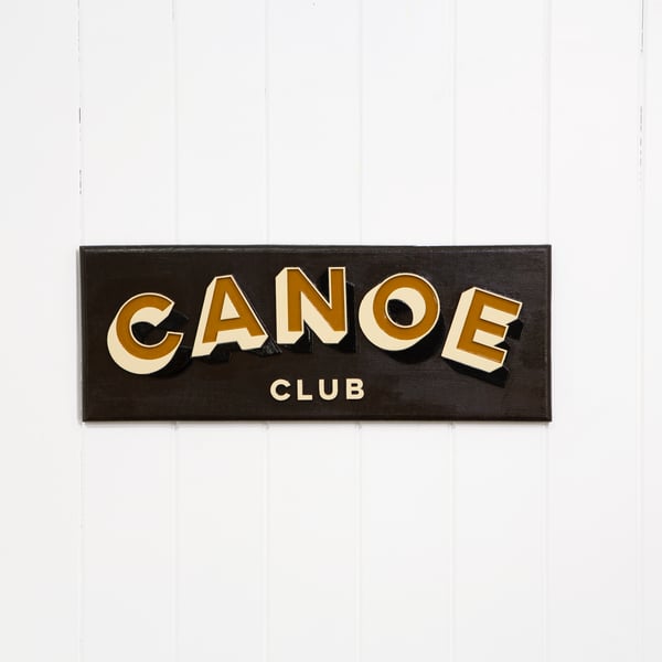 WOODEN TYPOGRAPHIC SIGN: CANOE CLUB