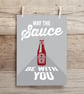 May The Sauce Be With You Print - Star Wars Inspired - Image 3