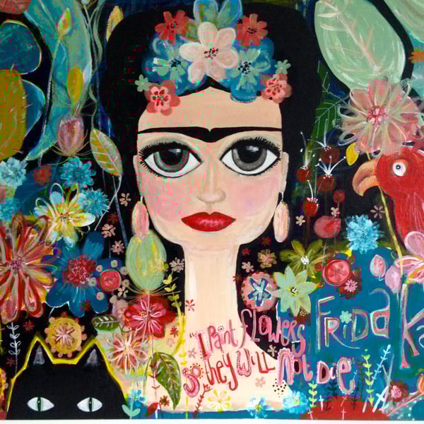 FRIDA KAHLO' I PAINT FLOWERS'  VERY LARGE ORIGINAL PAINTING 