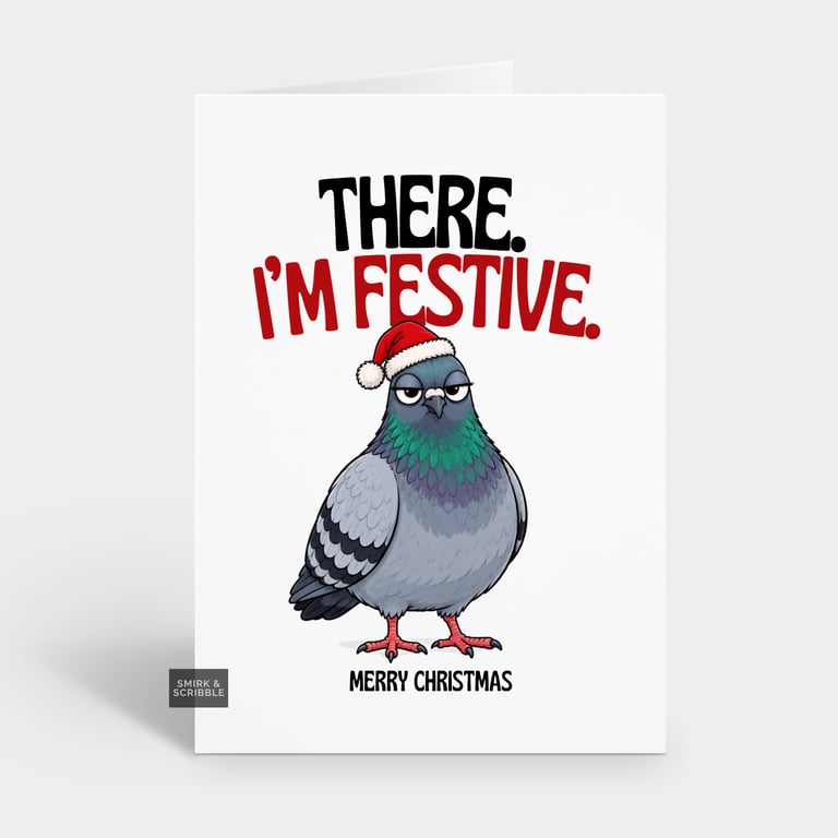 Funny Christmas Card For Him Or Her - Festive Pigeon