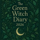 The Witch's Garden A4 Day per page Lunar Cycle Diary Moon Phase Planner GREEN