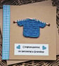 PERFECTLY IMPERFECT New Grandma Congratulationd Card with Knitted Jumper 5" x 5"