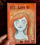 Original painted canvas "It's safe to be you" - Image 1