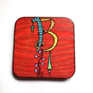 Up cycled hand painted letter B coaster