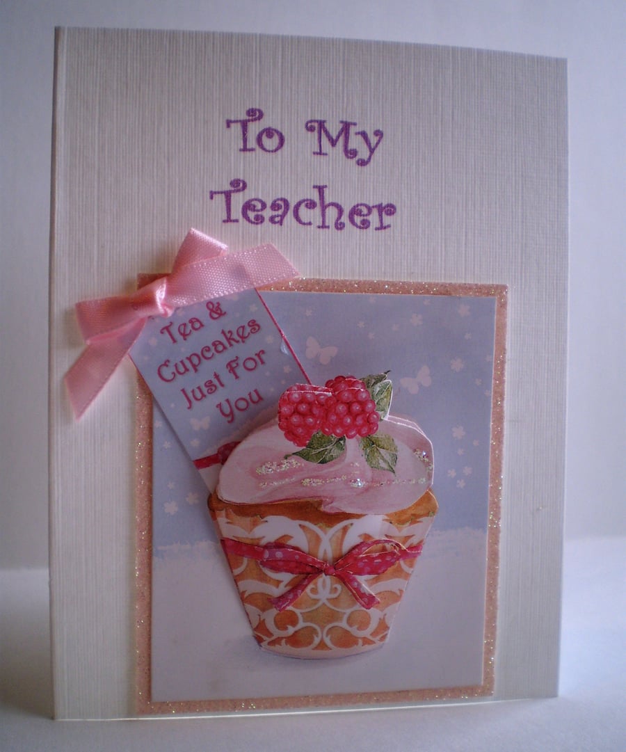 Handmade 3D Teacher Thank you  Cup Cake Card