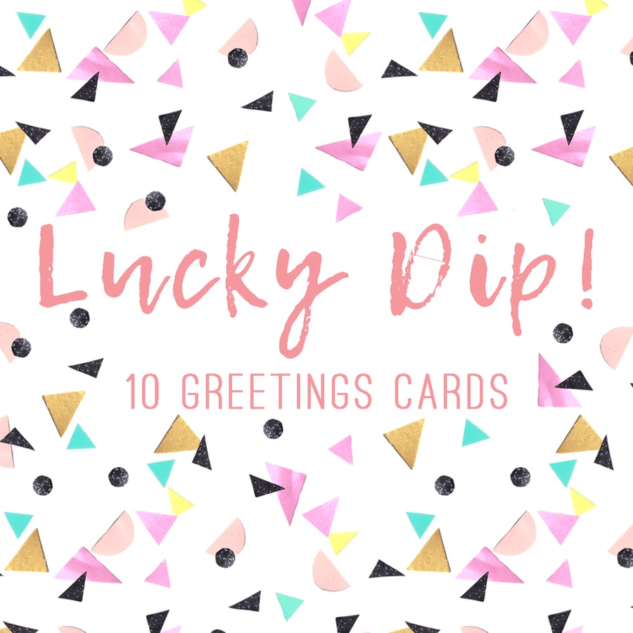 Lucky Dip! 10 Assorted Greetings Cards