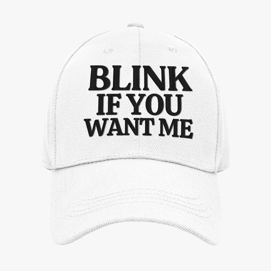 Funny Cap - Blink If You Want Me  Funny Birthday Christmas Cap