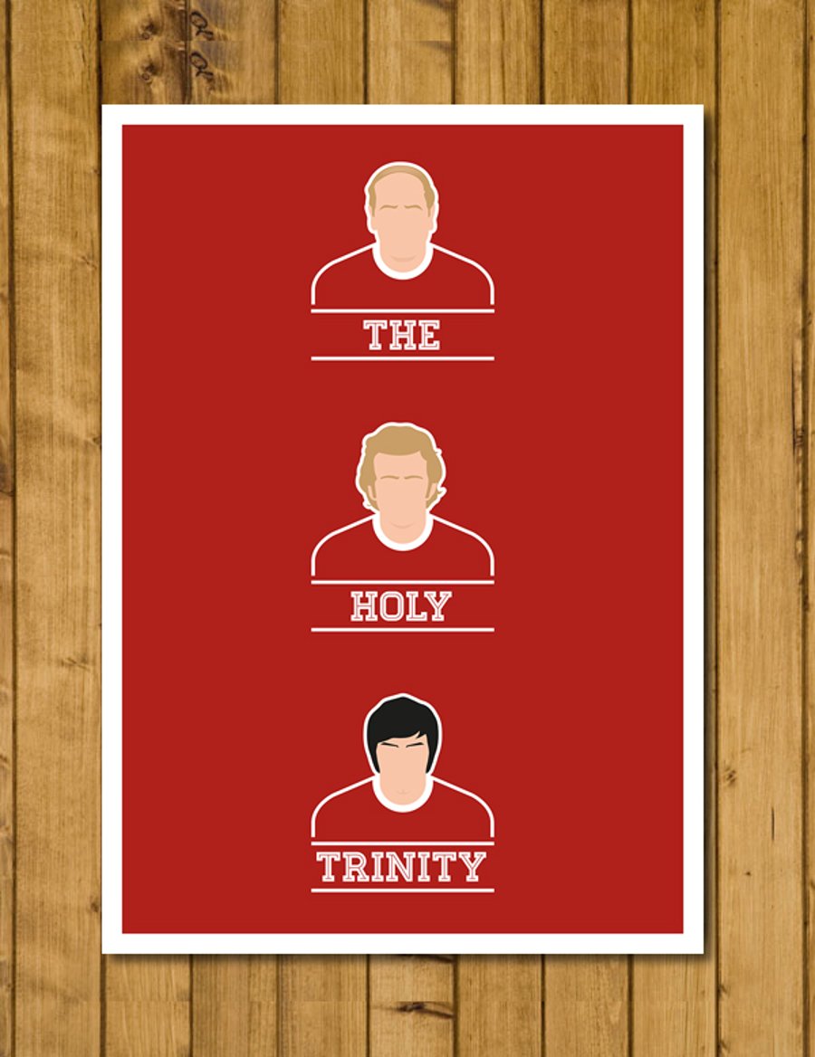 Manchester United Legends - The Holy Trinity - Charlton, Law & Best Art