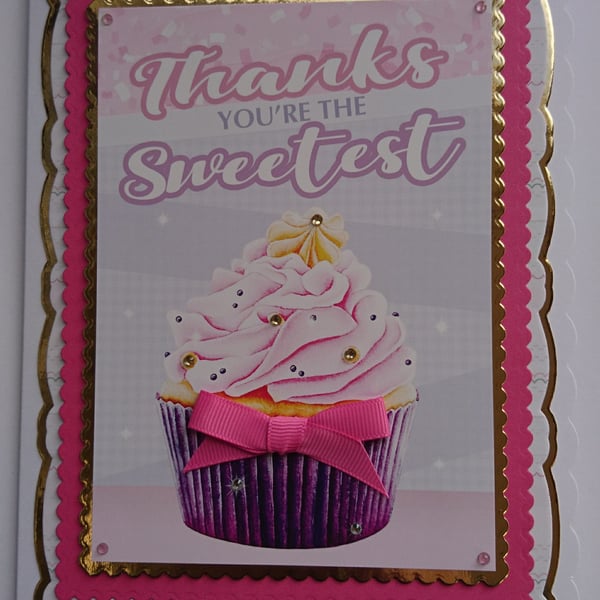 Thank You Card Thanks You're The Sweetest Large Cupcake 3D Luxury Handmade