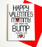 Happy Valentines Mummy Love from the Bump I Already Love You Valentine's Card  - Image 2