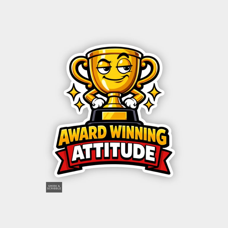 Funny Cheeky Novelty Sticker For Adults - Award Winning Trophy