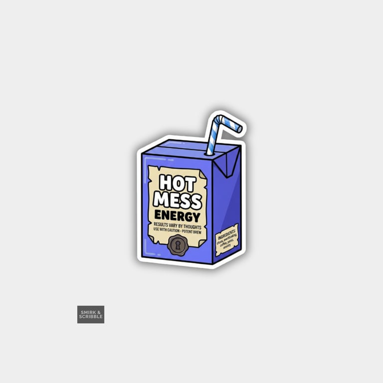 Funny Cheeky Juice Box Sticker For Adults - Hot Mess Energy
