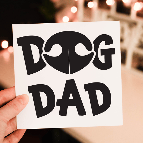 Dog Dad Birthday Card, Dad Birthday Card, Dog Dad Birthday Card, Daddy Greeting 