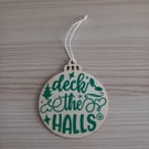 Christmas Wooden Bauble Deck The Halls Christmas Tree hanging Decoration