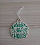 Christmas Wooden Bauble Deck The Halls Christmas Tree hanging Decoration
