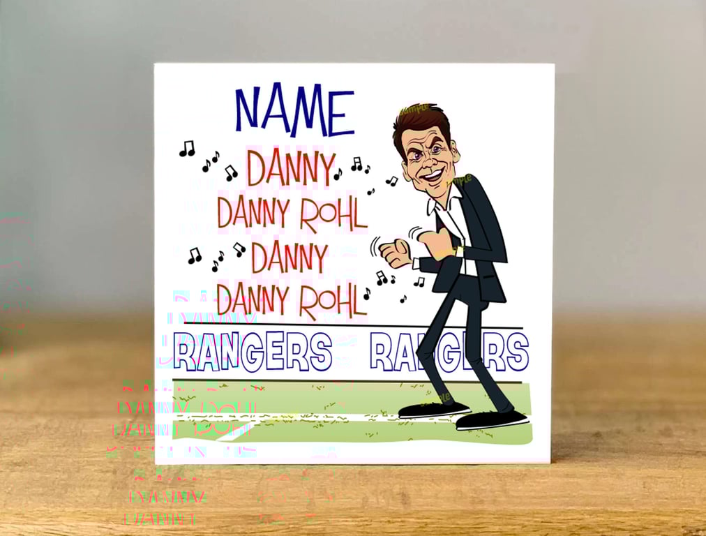 Personalised Danny Rohl Football Card, Rangers, mum, dad, grandad, gran, son,