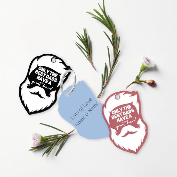 Only The Best Dads Have A Great Beard Custom Keyring, Vector Design, Custom Gift