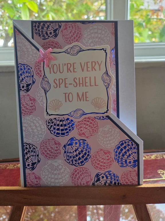 'You're very spe-shell to me' diagonal cut card