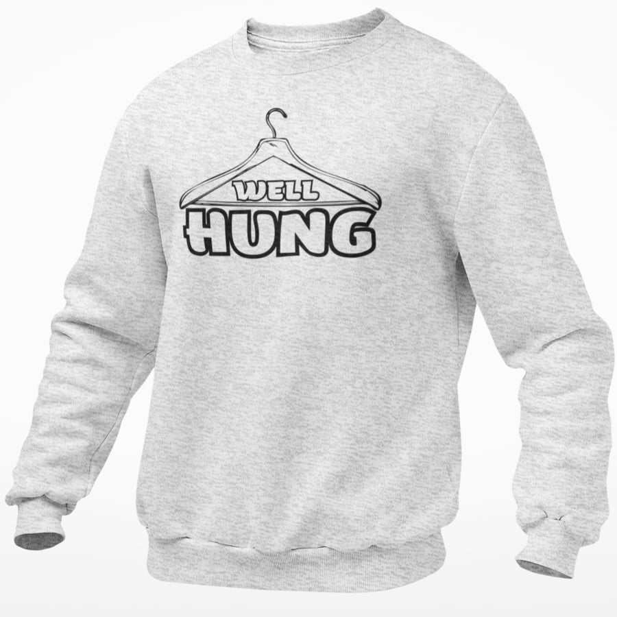 Well Hung Funny Jumper - Novelty Boyfriend Gift 