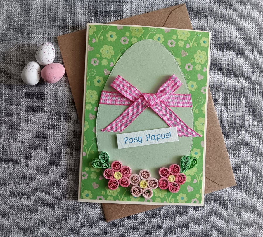 Welsh Easter Egg Card with Quilled Flowers Pasg Hapus Size 6" x 4" 