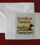Goodbye Tension, Hello Pension Blank Greeting Card - Image 1