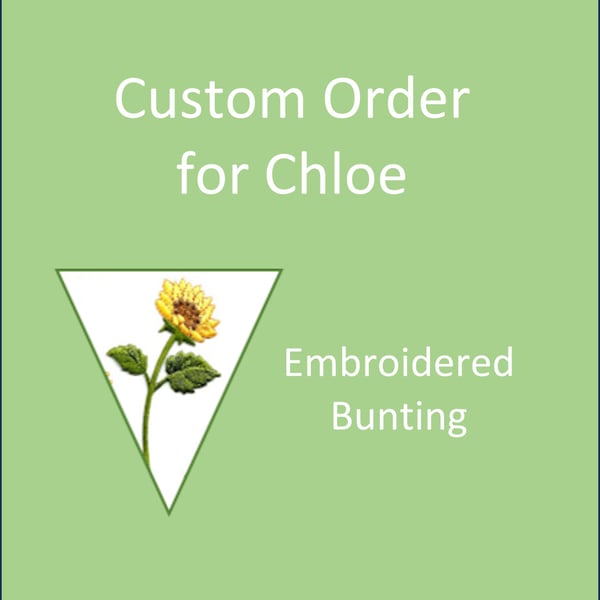 Custom order for Chloe
