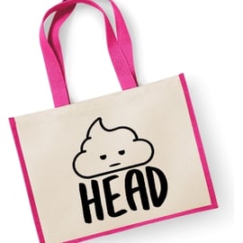 Sh.t (Poo) HEAD  -  Large Jute Shopper Bag