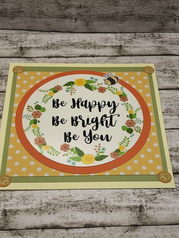 Be Happy Be bright Be You card with floral wreath design