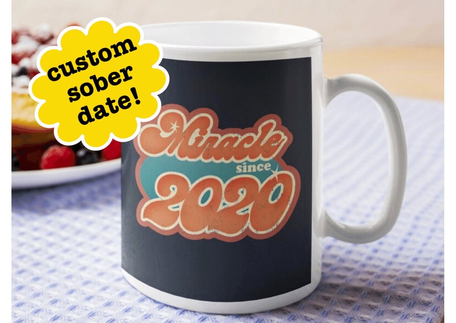 Personalisable Sober Mug - Miracle Since... Sobriety Gift, AA Gift Soberversary 