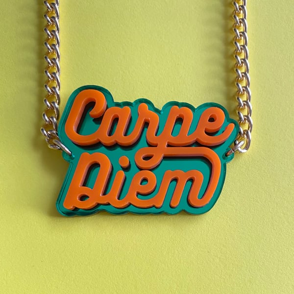 Carpe Diem acrylic necklace