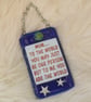 Handmade Glass Mum, Dad or Nan You Mean The World To Me Hanging Picture - Image 9