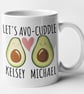 Lets Avocuddle Mug Personalised Couples Mug Personalised Anniversary Gift - Image 7