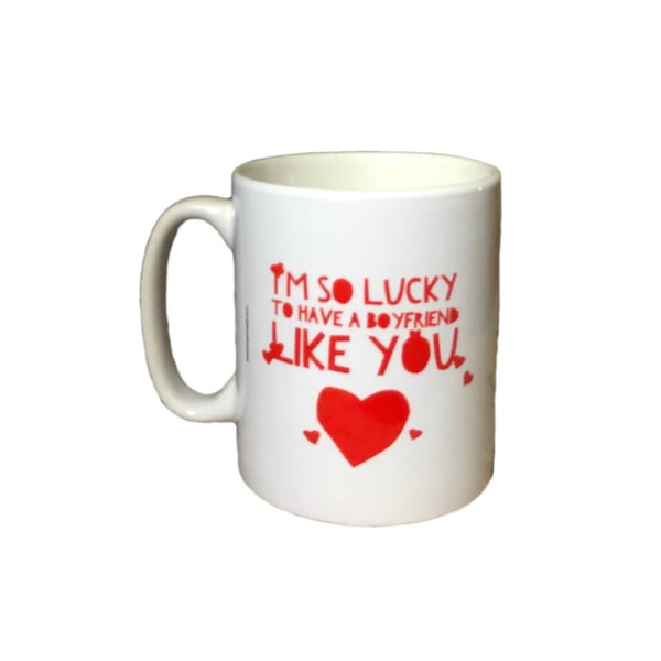  "I'm so lucky to have a boyfriend like you" Mug. Lovely mugs for boyfriends