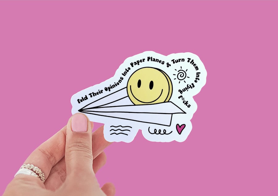 Waterproof Paper Plane Humorous Sticker "Fold their opinions into paper planes 