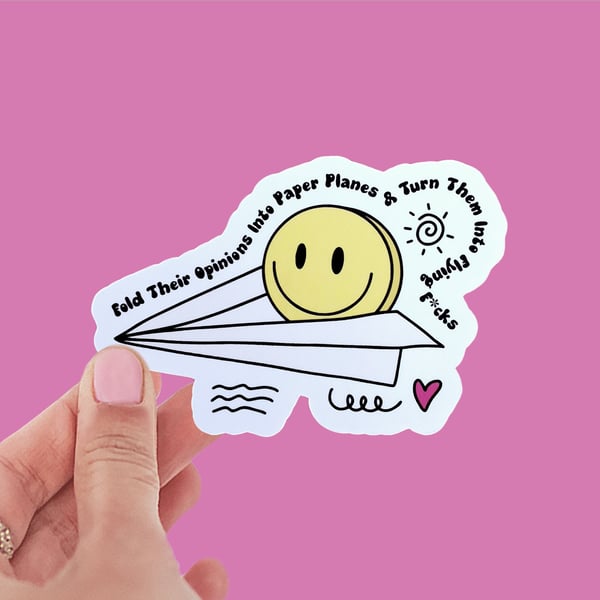 Waterproof Paper Plane Humorous Sticker "Fold their opinions into paper planes 