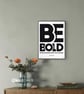 Motivational Typography Print Queen Latifah "Be Bold" Quote A4A3 Poster