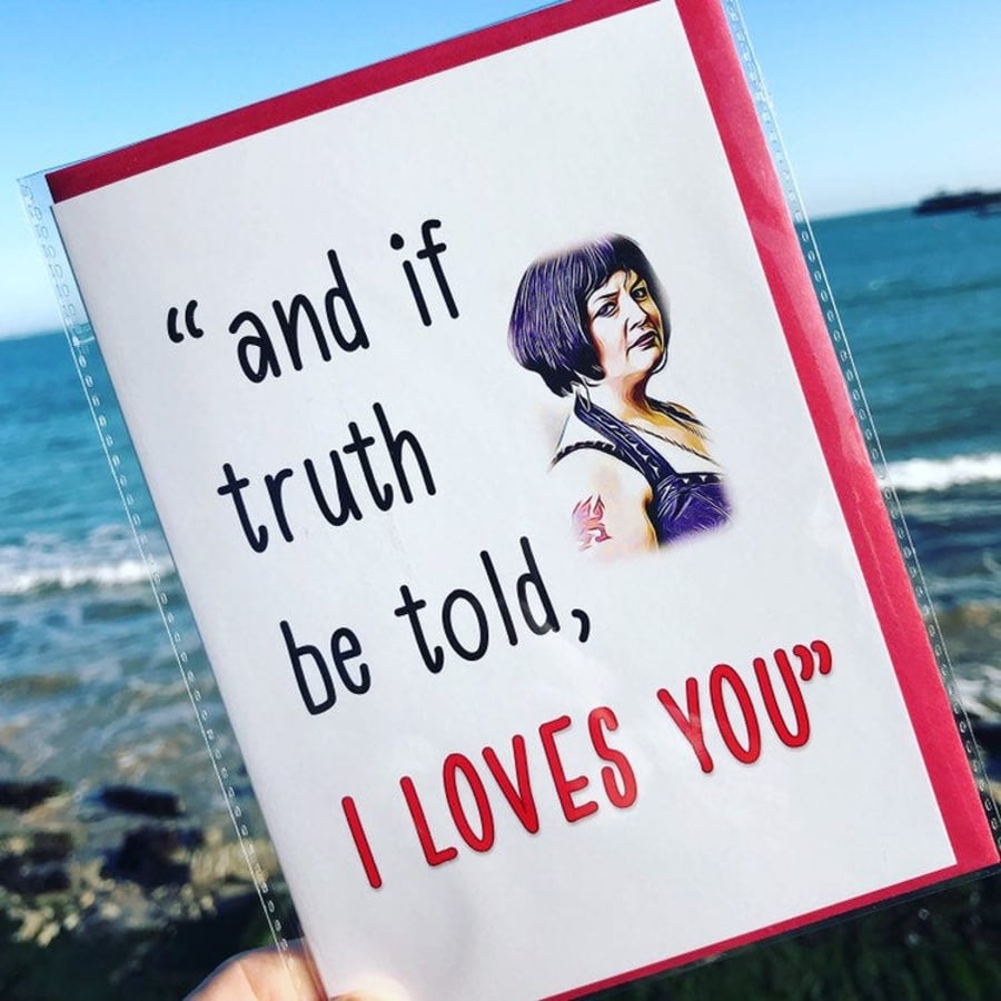 Love you card, anniversary card, Gavin & Stacey, Nessa