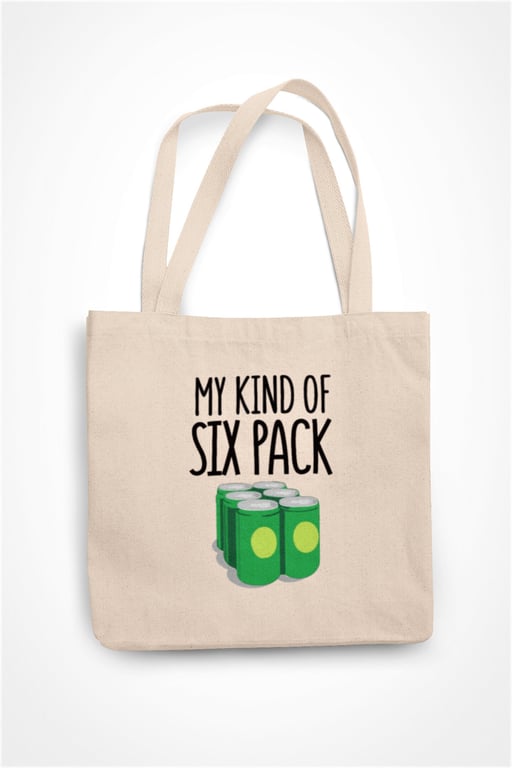 My Kind Of Six Pack Tote Bag Funny Novelty Gift Joke Present For Family Friend 