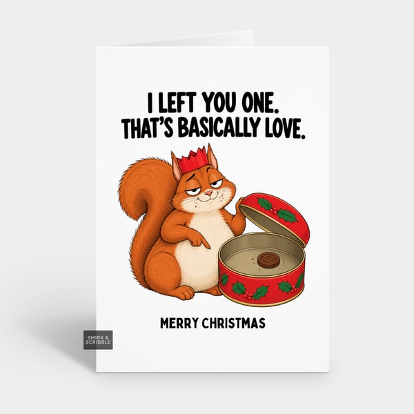 Funny Christmas Card For Him Or Her - Thoughtful Squirrel