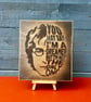 John Lennon handcrafted wooden plaque