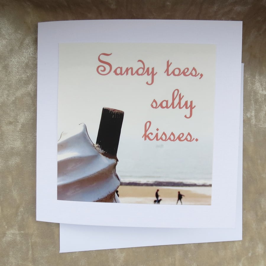 Sandy toes, salty kisses. Greetings card.  Summer.  Blank inside.