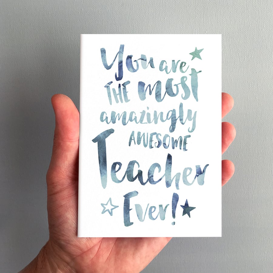 The Most Amazingly Awesome Teacher Greeting Card - Teacher Thank You Card