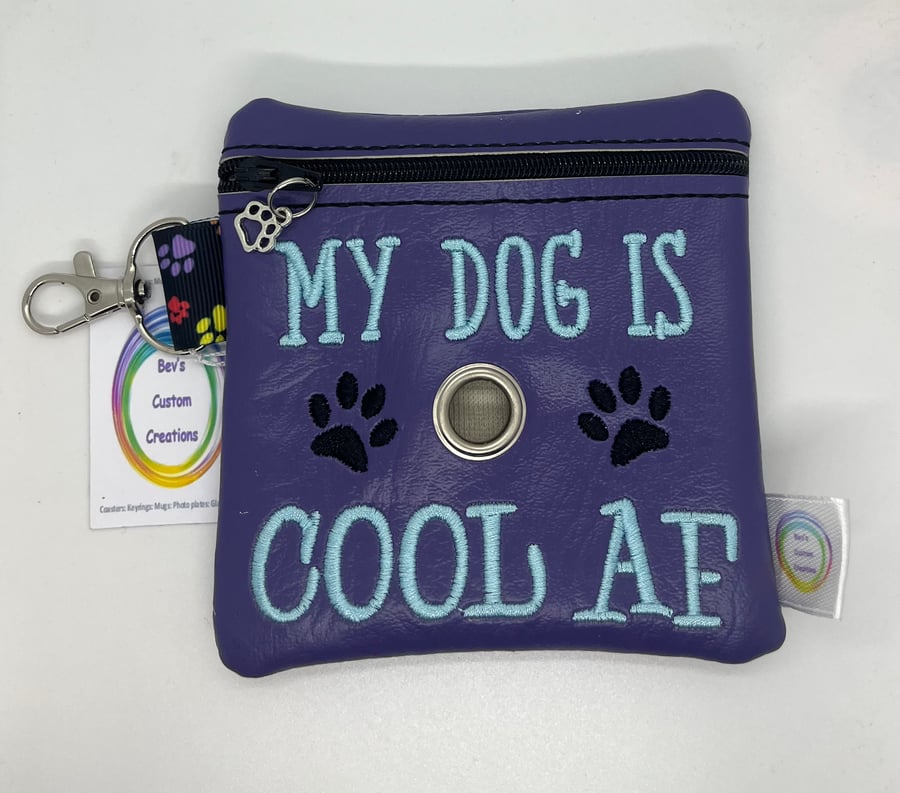 My dog is Cool, Embroidered Poo bag dispenser.