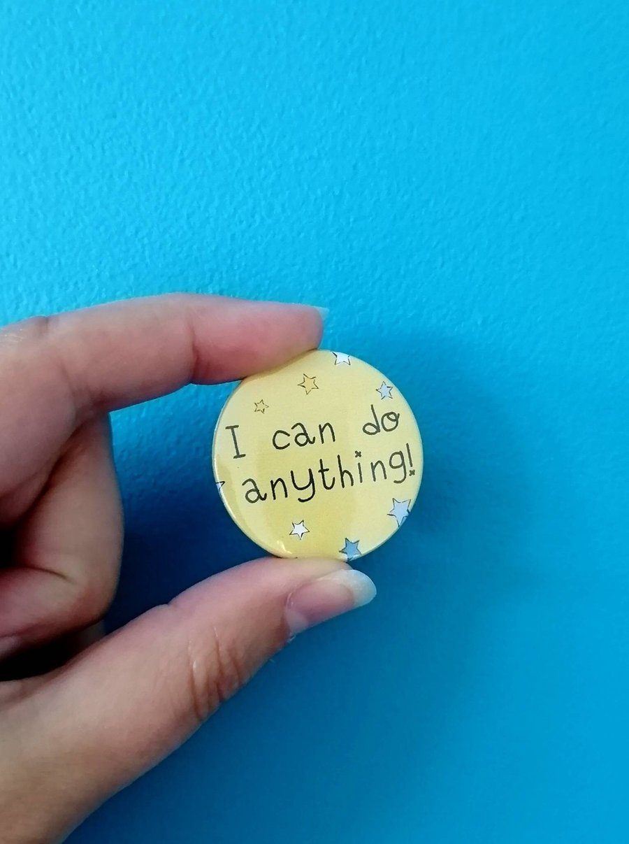I can do anything badge, Student gift from teacher, class gift