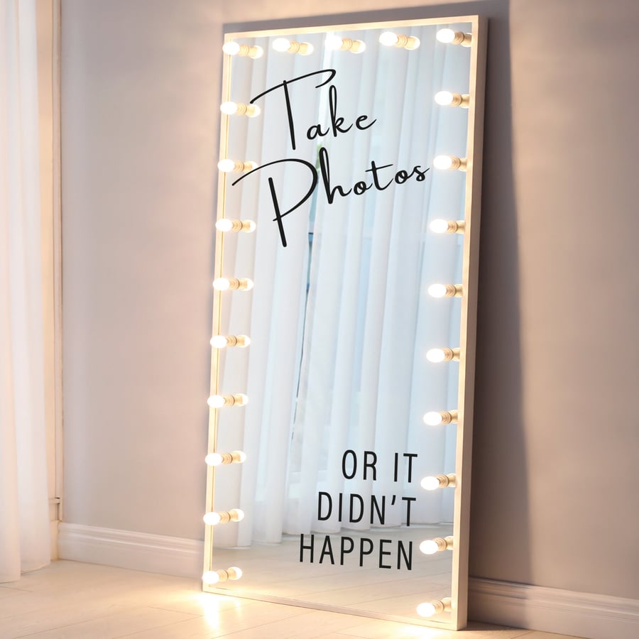 Take Photos Or It Didn't Happen Wedding Mirror Sticker -Decal for Mirror or Sign