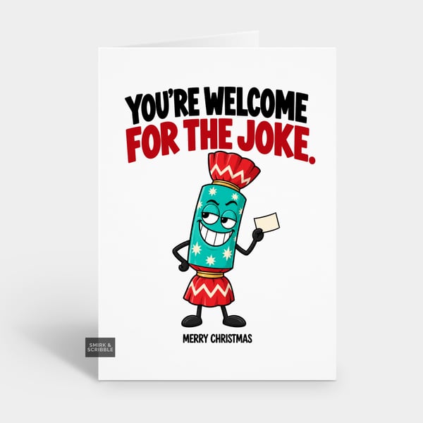 Funny Christmas Card For Him Or Her - Festive Cracker