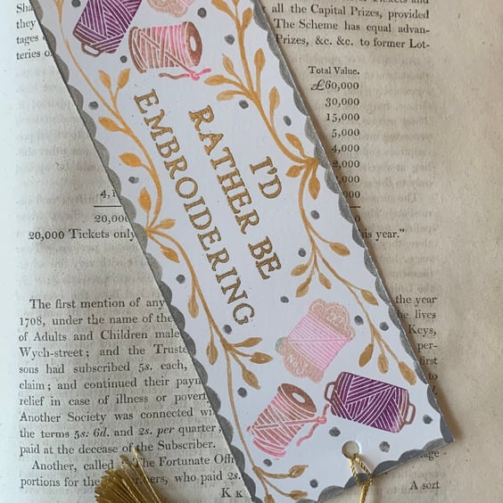 I'd Rather Be Embroidering Handmade Bookmark