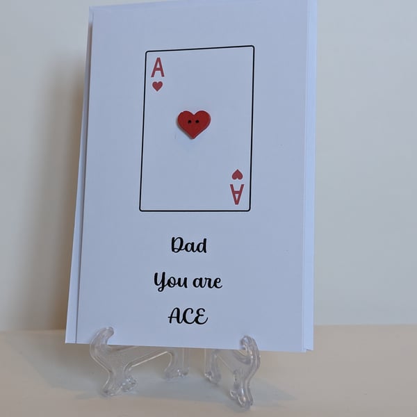 "Dad You are ace" greetings card with red heart button on an Ace playing card