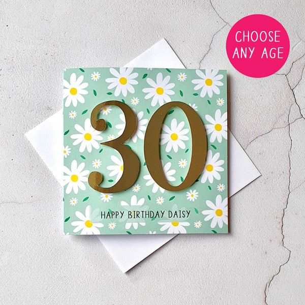 Daisy Birthday, Personalised Age Cards