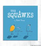 The Squawks Rhyming Picture Book by Ruth Thorp (paperback)